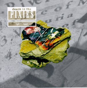 Death to the Pixies Alternative & Indie