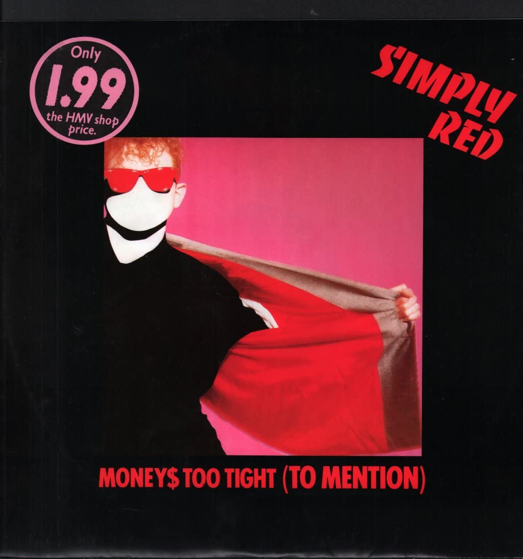 Money's too tight (to mention, 6:15min., 1985) Pop
