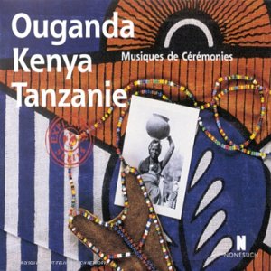 Musiques de cérémonie (Ouganda, Kenya et Tanzanie) Music