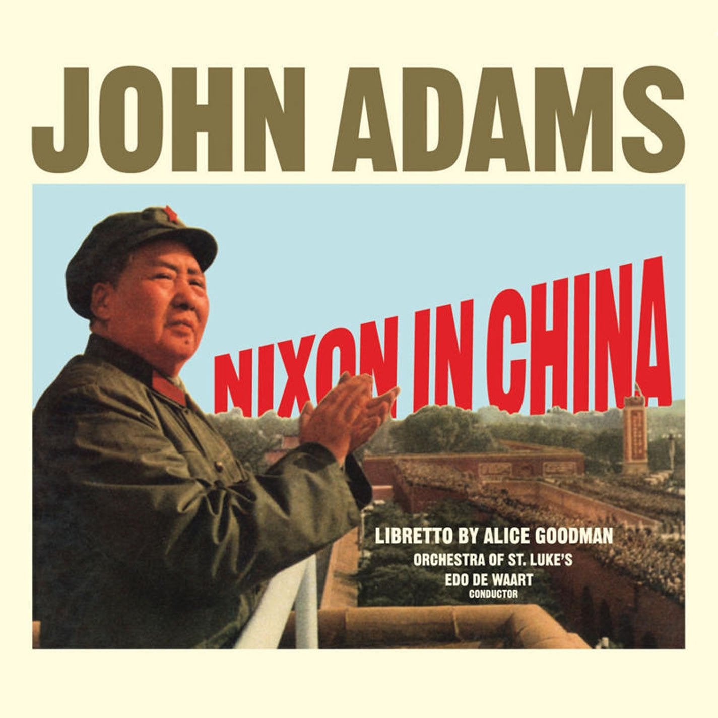Adams: Nixon in China (Gesamtaufnahme) Classical