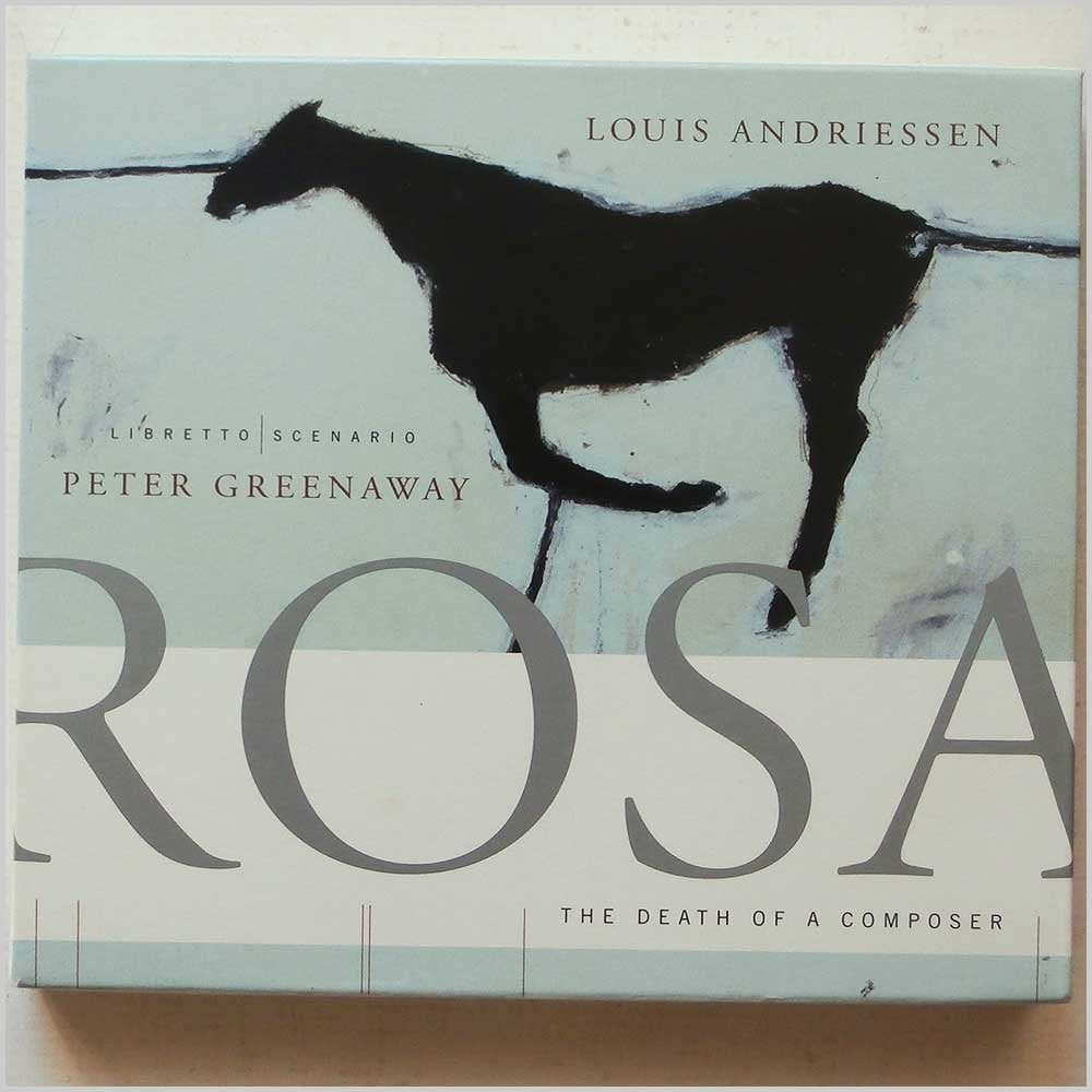 Andriessen: Rosa - The Death Of A Composer (Gesamtaufnahme) Classical