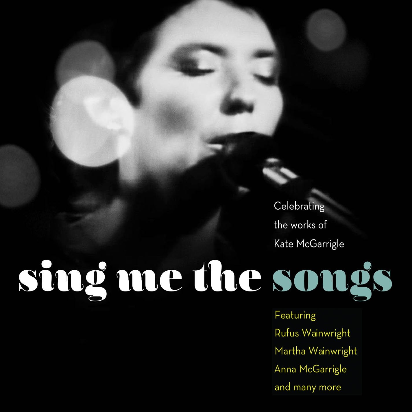Sing Me The Songs-Celebrating Kate McGarrigle Pop