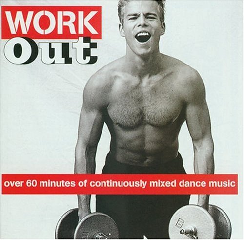 Work Out: Over 60 Minutes of Mixed Dance cd