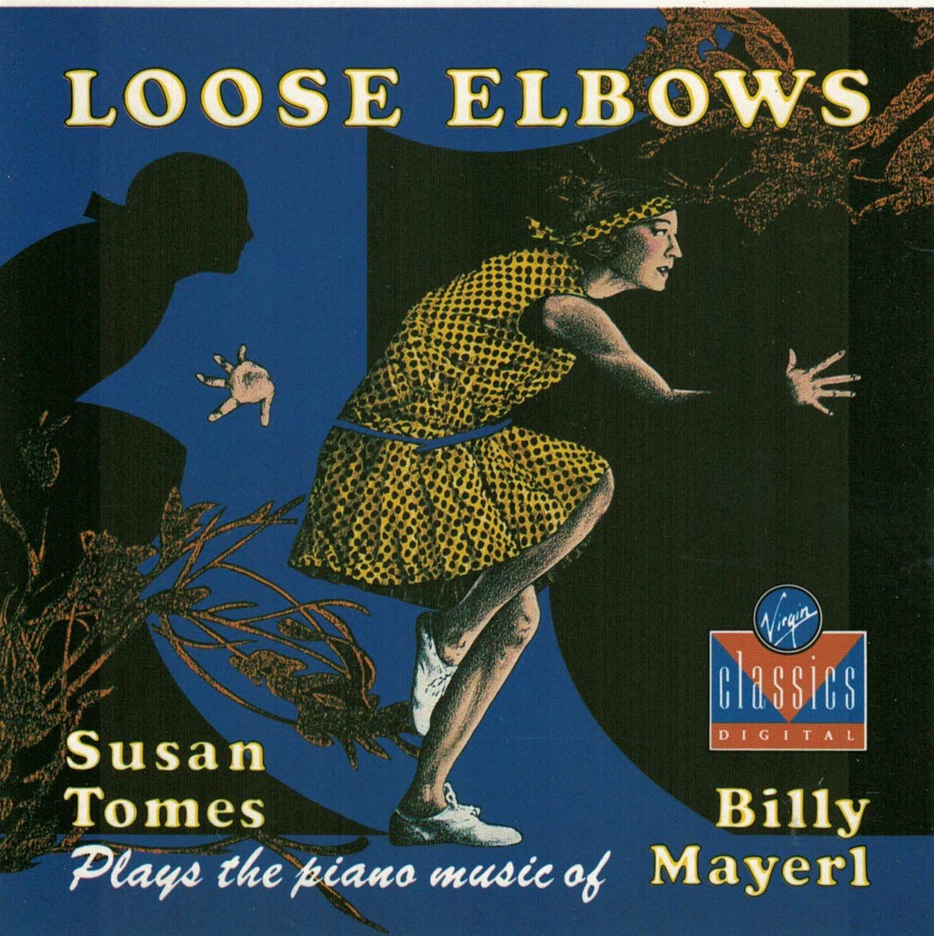 Loose elbows-S.T. plays the piano music of Billy Mayerl Classical