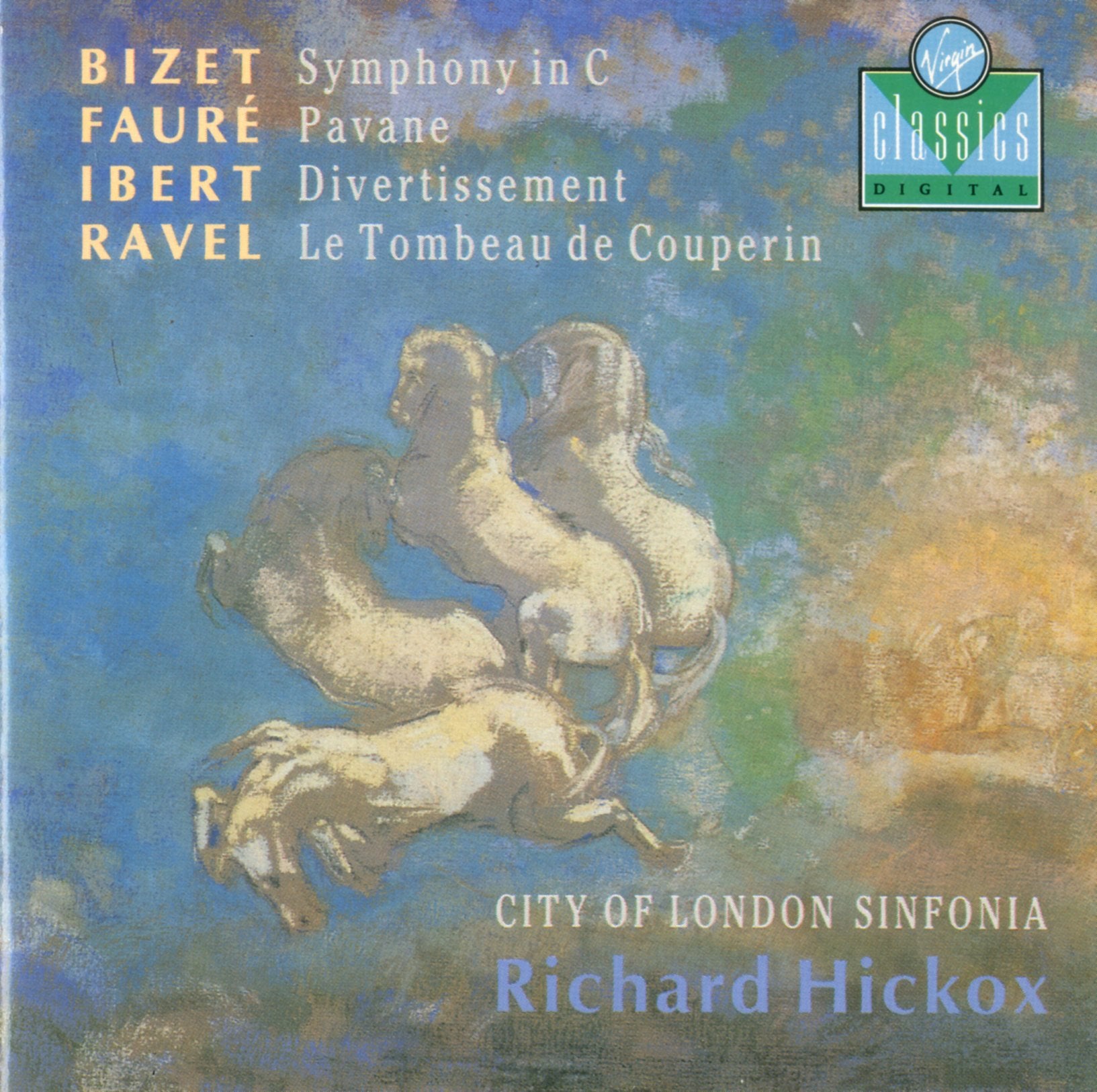 Bizet: Symphonie in C / Fauré: Pavane op. 50 / Ravel: Tombeau de Couperin / Ibert: Divertissement Classical