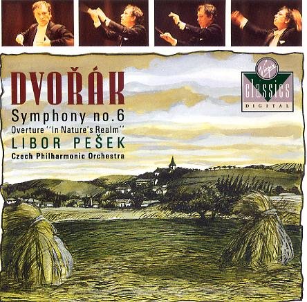 Dvorak: Symphonie Nr. 6 & Ouvertüre op. 91 "In Nature's Realm" Classical