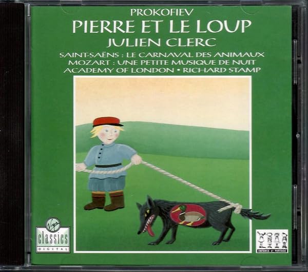 Pierre Et Le Loup (Julien Clerc, Recitant) Classical