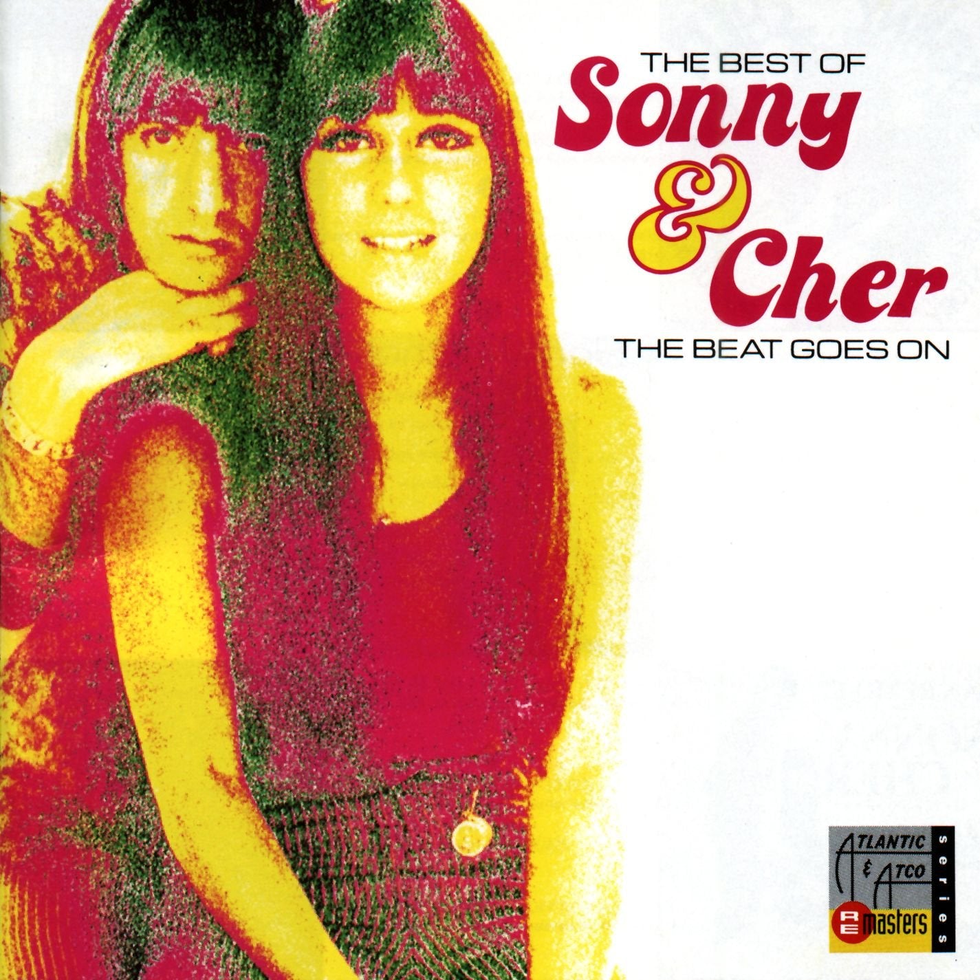 The Best Of Sonny & Cher - The Beat Goes On Pop