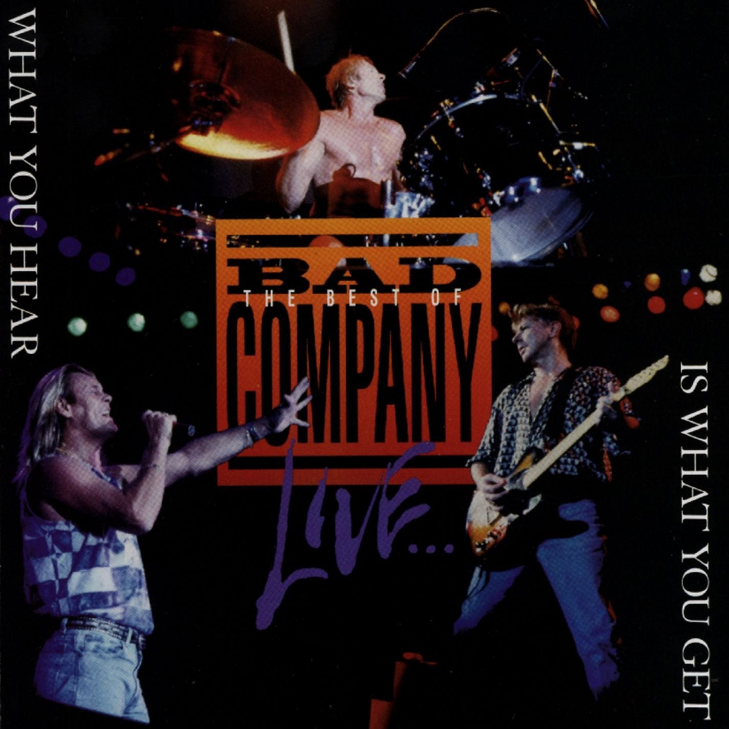 What You Hear is What You Get (Best of Bad Company Live) Funk, R&B & Soul