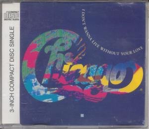 I don't wanna live without your love (4 tracks, 1988, 3 cd