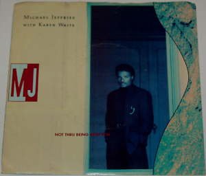 Not thru being with you (US, 4 versions, 1989, with Karyn White) Music