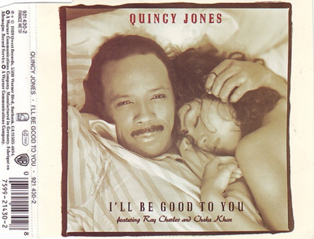 I'll be good to you (3 versions, 1989, feat. Ray Charles & Chaka Khan) Jazz