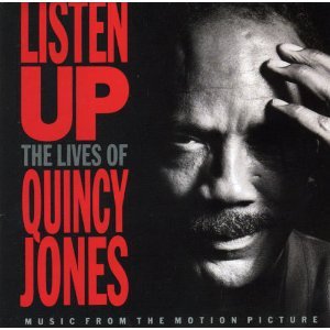Listen Up: The Lives of Quincy Jones Jazz