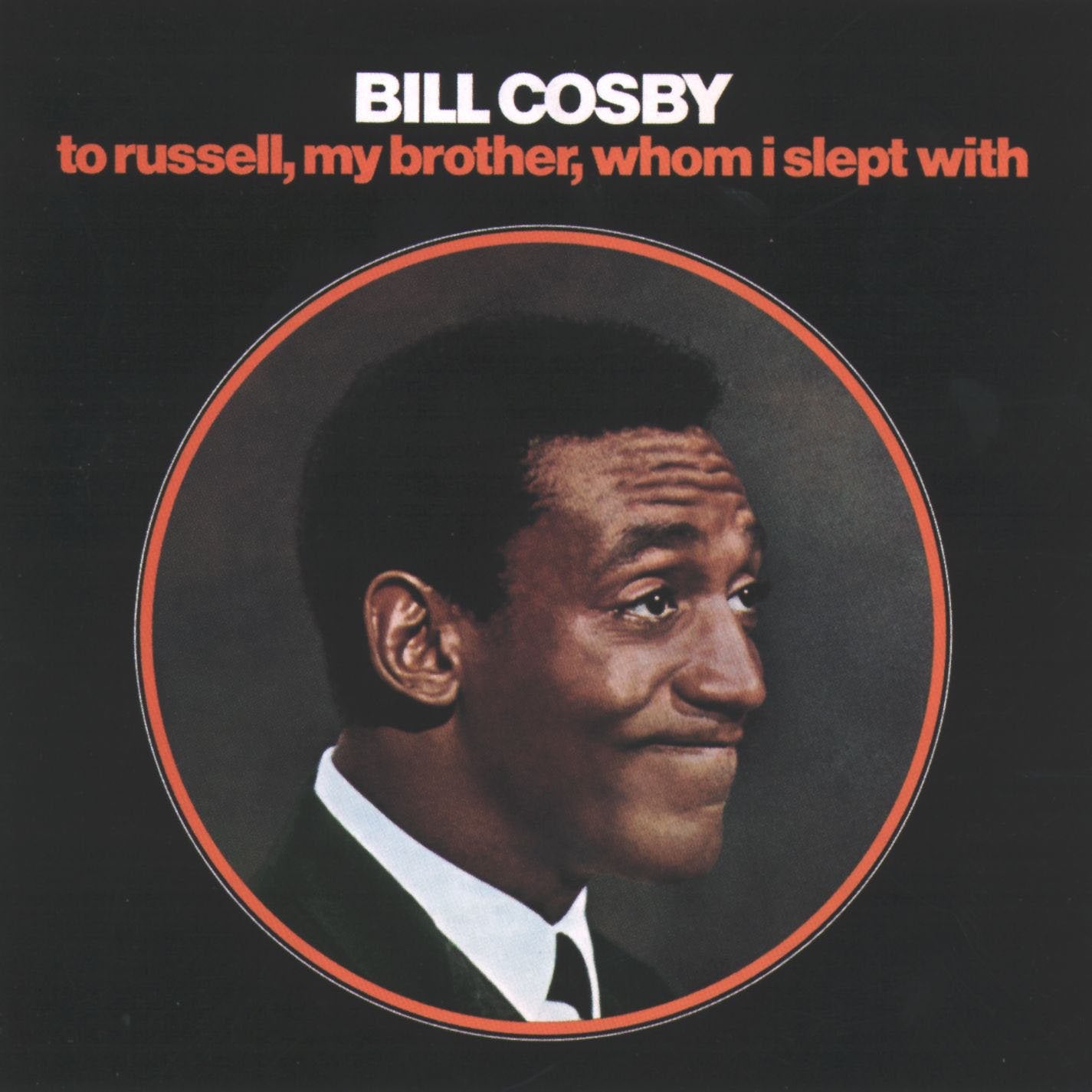 To Russell, My Brother, Whom I Slept With Music