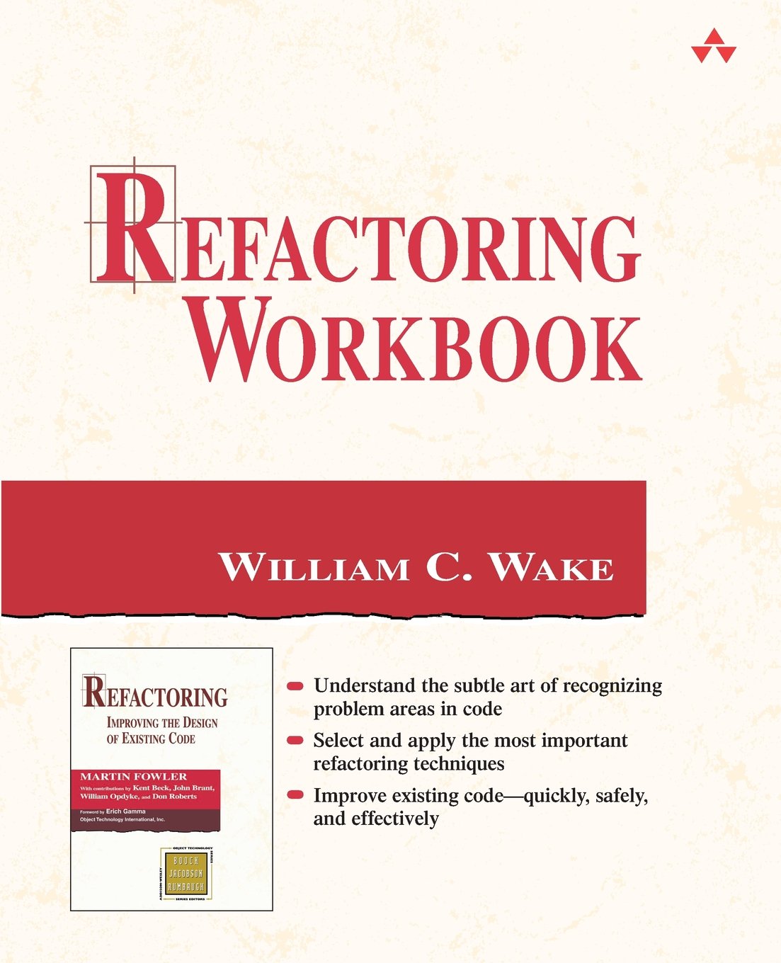 Refactoring Workbook (Addison-wesley Object Technology Series) Media & Communication