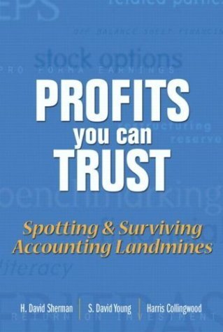 Profits You Can Trust: Spotting & Surviving Accounting Landmines book