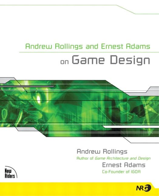 Andrew Rollings and Ernest Adams on Game Design Computer Science