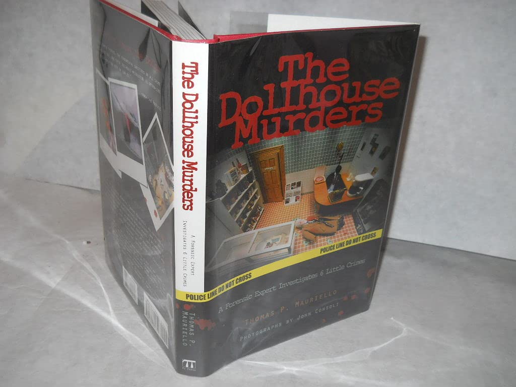 The Dollhouse Murders: A Forensic Expert Investigates 6 Little Crimes Social Sciences