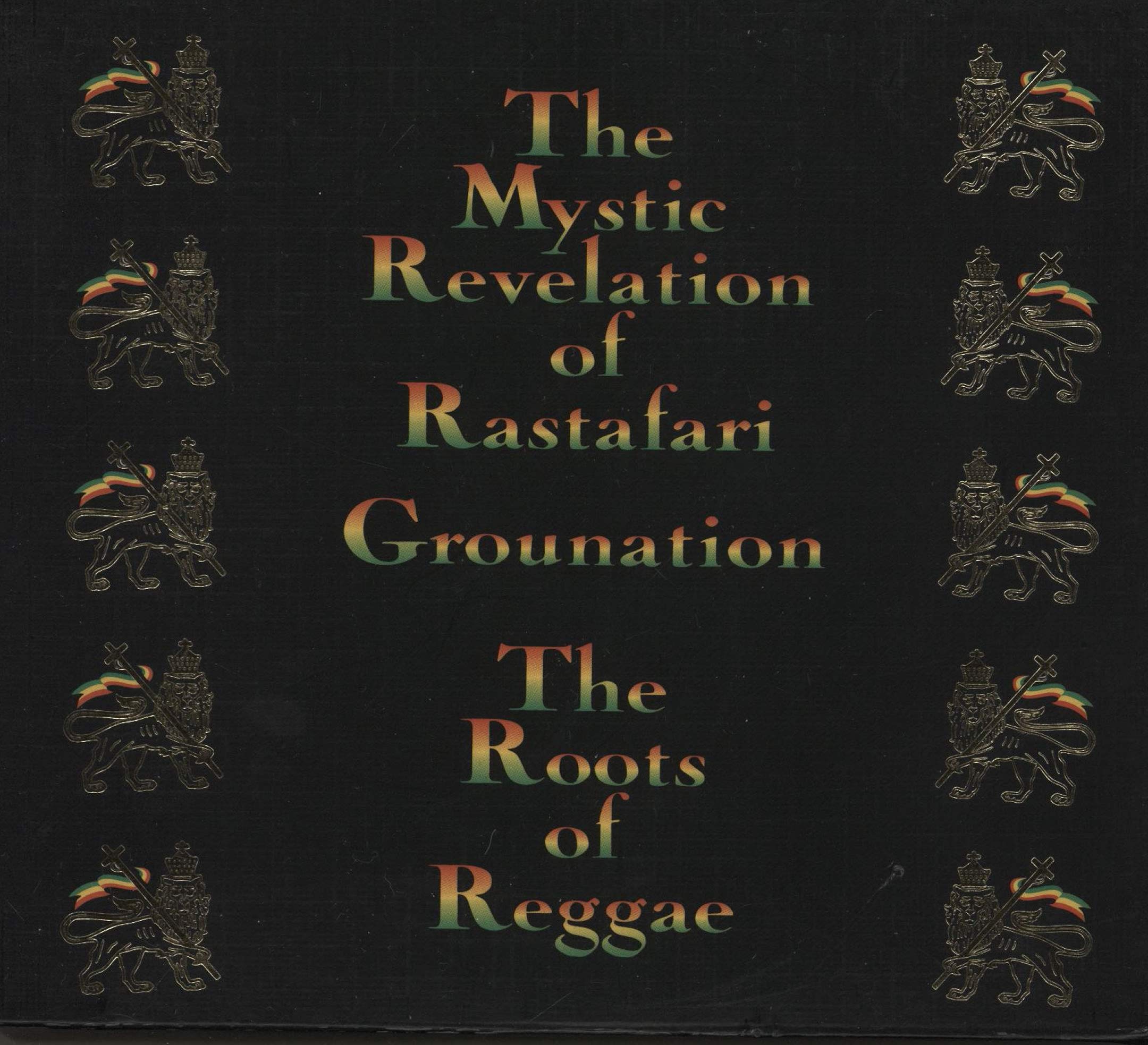 The Mystic Revelation Of Rastafari - Grounation - Roots of Reggae Pop