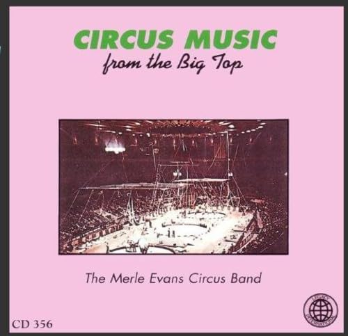 Circus Music from the Big Top Alternative & Indie