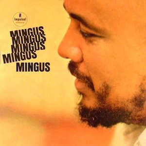 Mingus Mingus Mingus Mingus Mingus Jazz