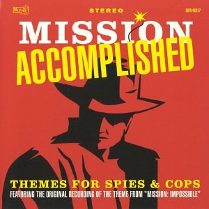 Mission Accomplished-Themes For Spies & Cops Metal & Hardrock