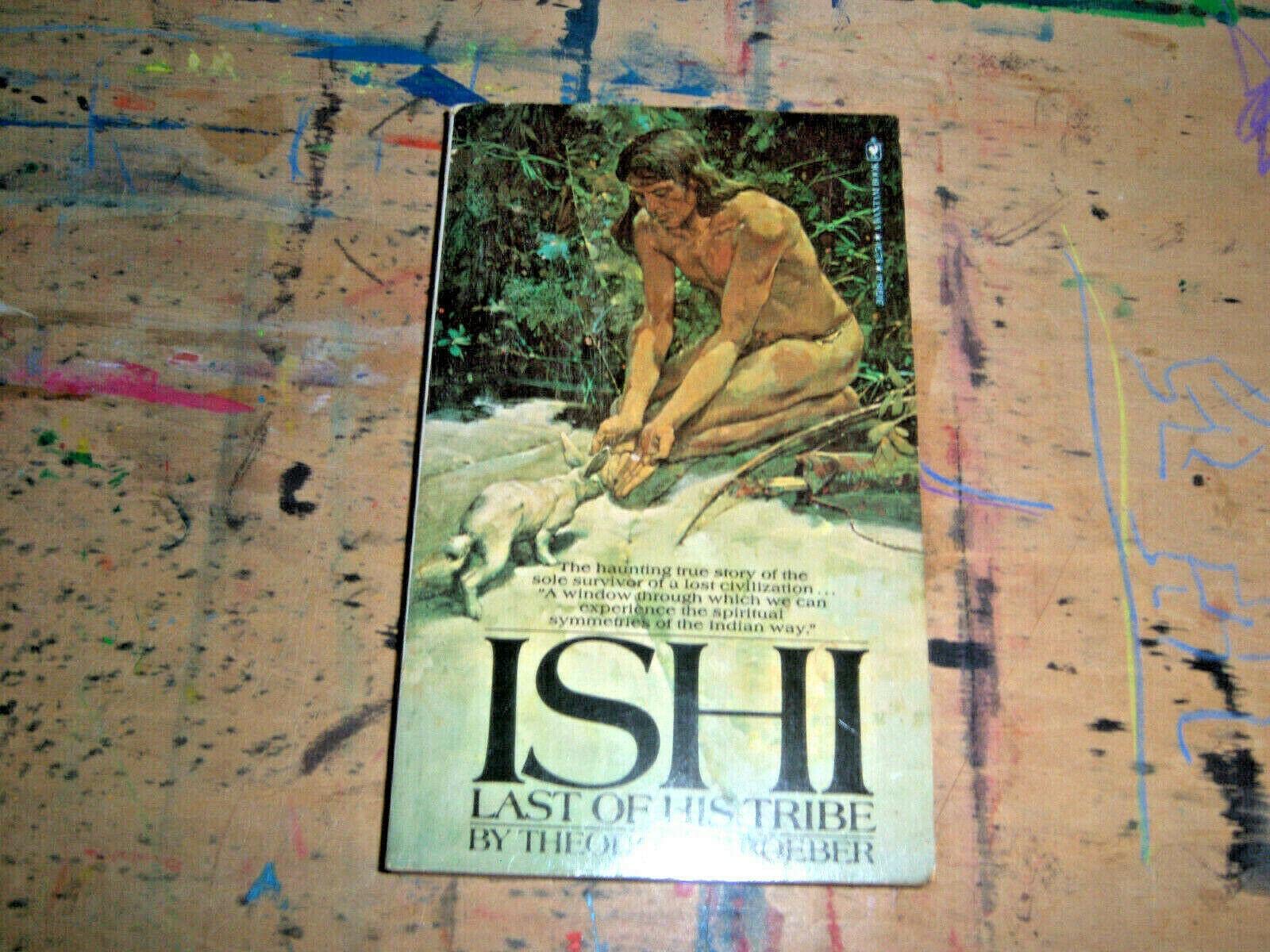 Ishi: Last of His Tribe Novels & Short Stories