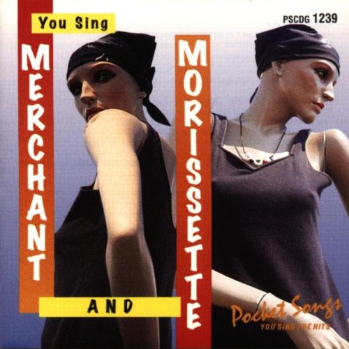 Hits Of Merchant & Morissette Music