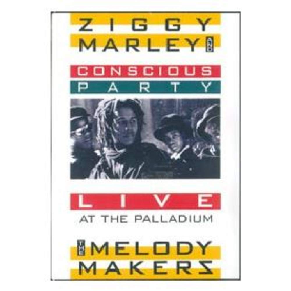 Ziggy Marley and the Melody Makers: Conscious Party Live at the Palladium dvd