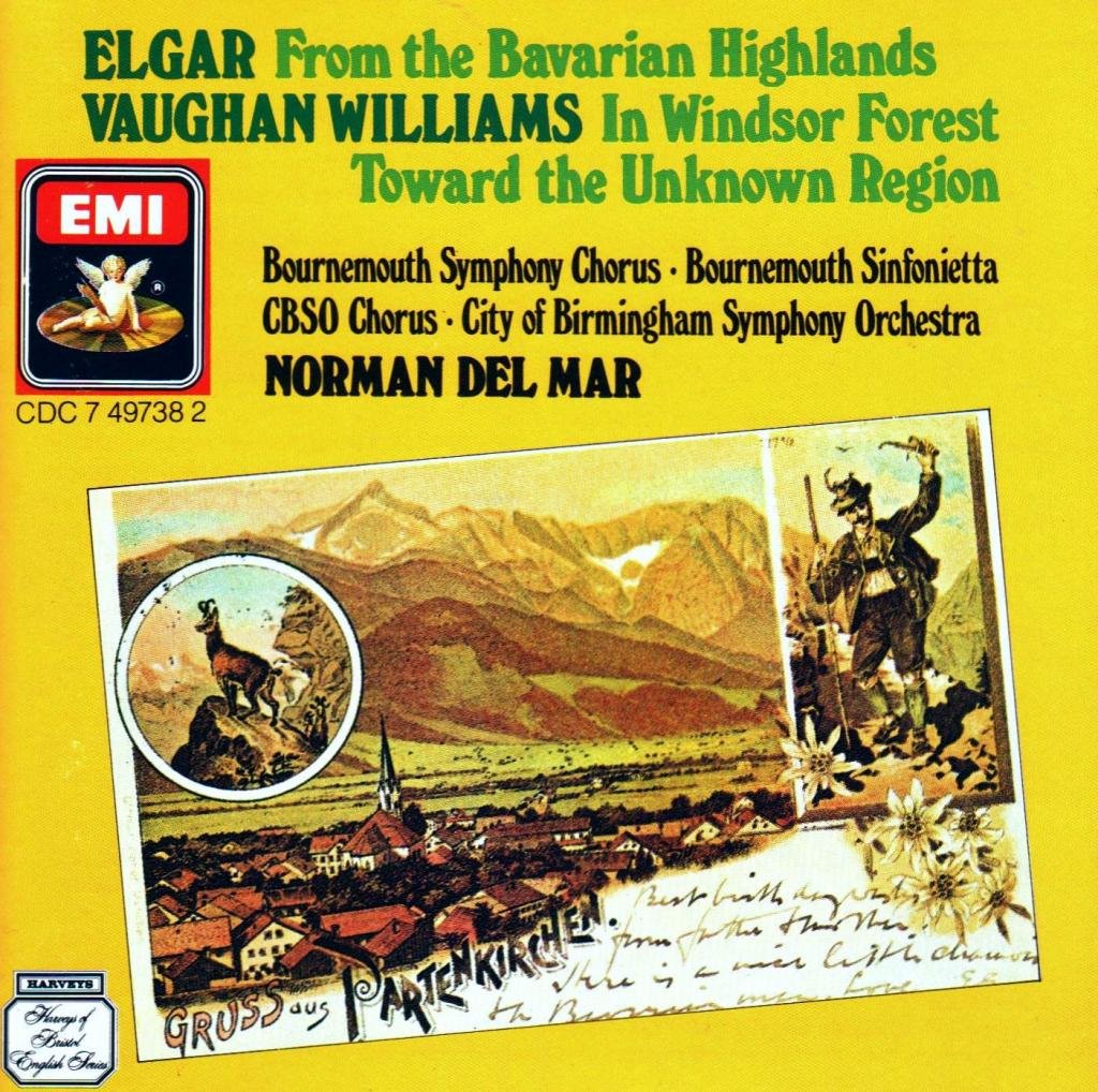 ELGAR - FROM THE BAVARIAN HIGHLANDS. VAUGHAN WILLIAMS - IN WINDSOR FOREST - TOWARDS THE UNKNOWN REGION - DEL MAR - 1988 Music