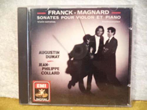 Franck: Sonate pour violon et piano en la majeur - Magnard: Sonate pour violon et piano en sol majeur Classical
