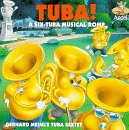 Tuba! - A Six-Tuba Musical Romp Classical
