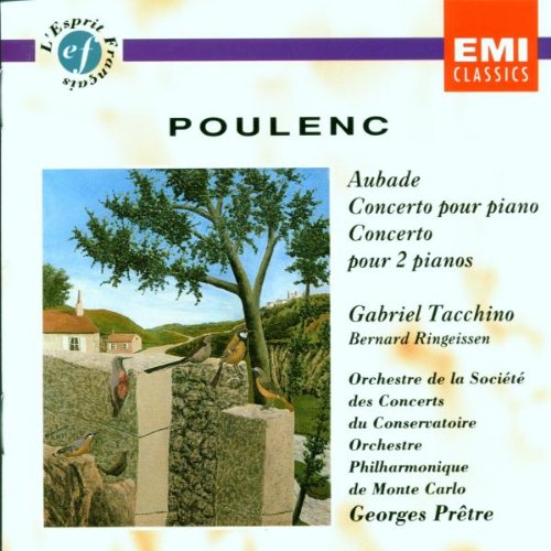 Francis Poulenc: Aubade - concerto choréographique pour piano et 18 instruments / Concerto pour piano et orchestre / Concerto pour 2 pianos et orchestre Classical