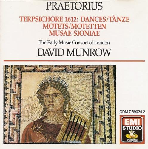 Michael Praetorius: Tänze aus Terpsichore / Motetten aus Musae Sioniae und anderen Sammlungen Classical
