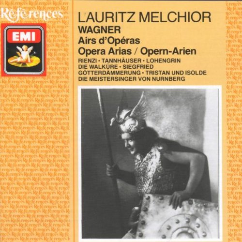 Lauritz Melchior: Richard Wagner - Opern-Arien Classical
