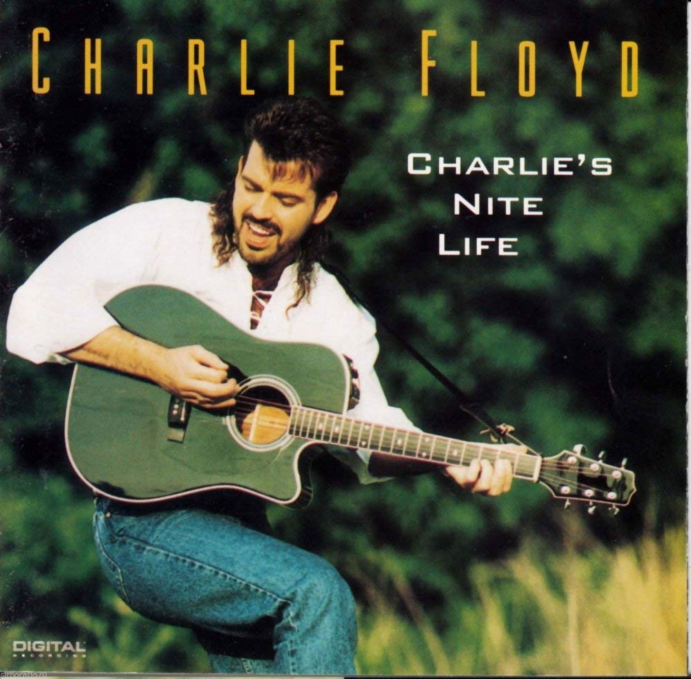 Charlie Floyd - Charlie's Nite Life Country & Folk