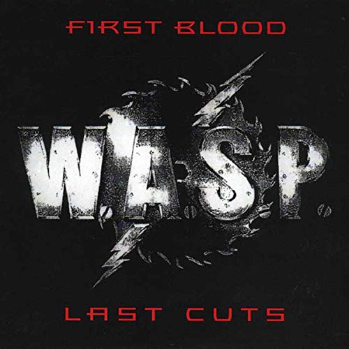 First Blood Last Cuts Metal & Hardrock