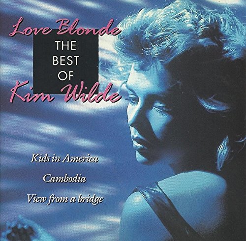Love Blonde - The Best of Kim Wilde Pop