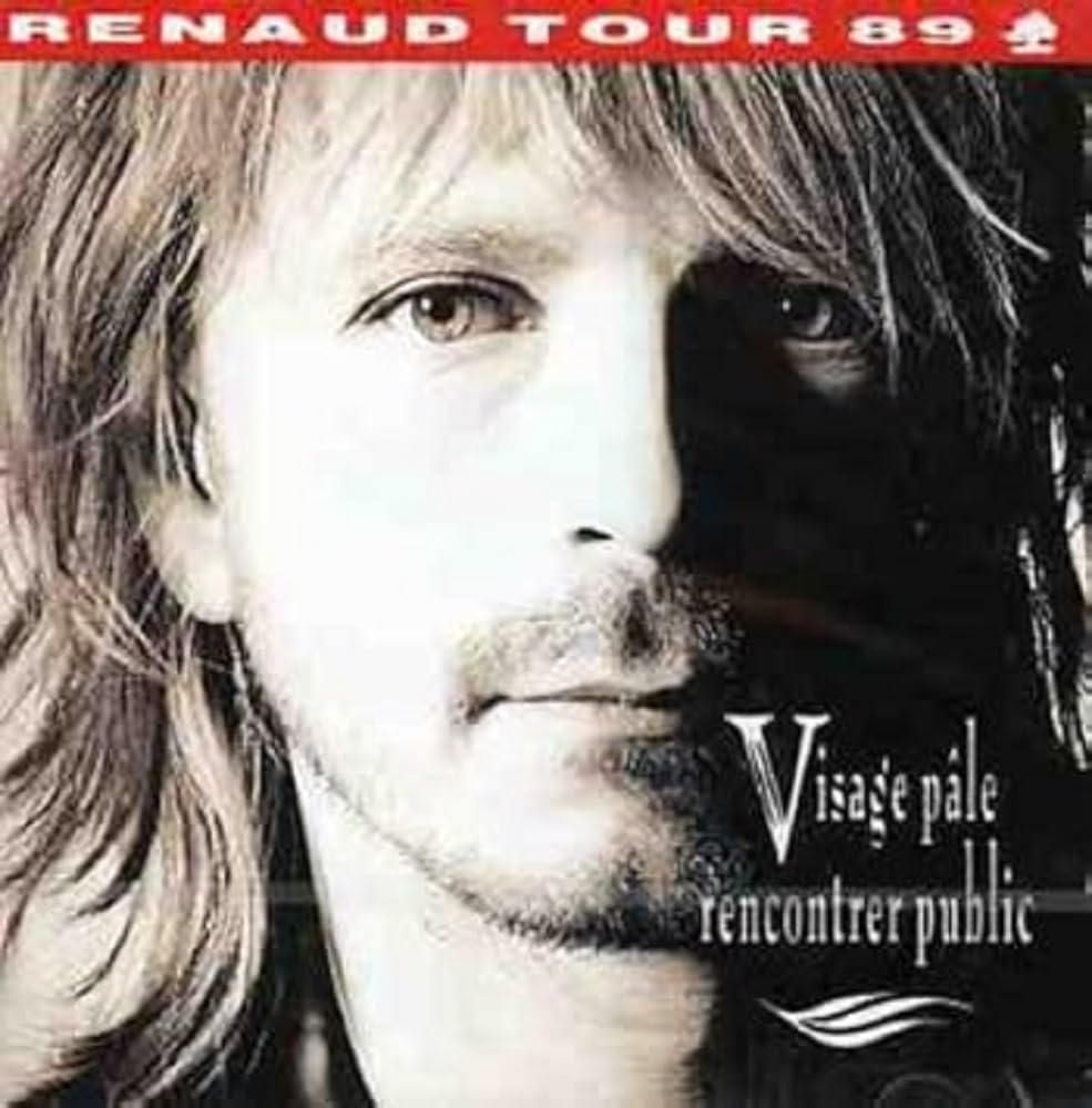 Product Image: Renaud - Visage Pale Rencontrer Public