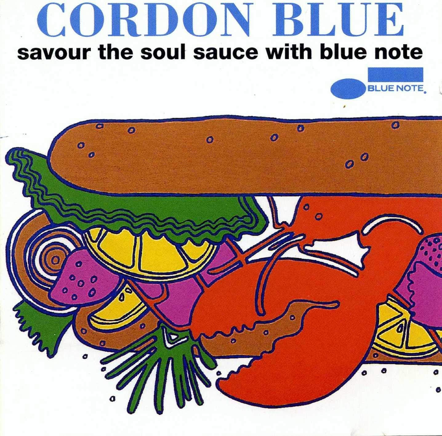 Cordon Blue - savour the soul sauce with blue note Jazz