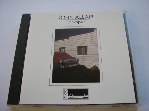 JOHN ALLAIR - JOHN ALLAIR LARKSPUR Music
