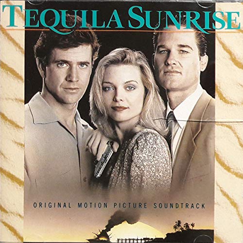 Tequila Sunrise Soundtracks & Musicals