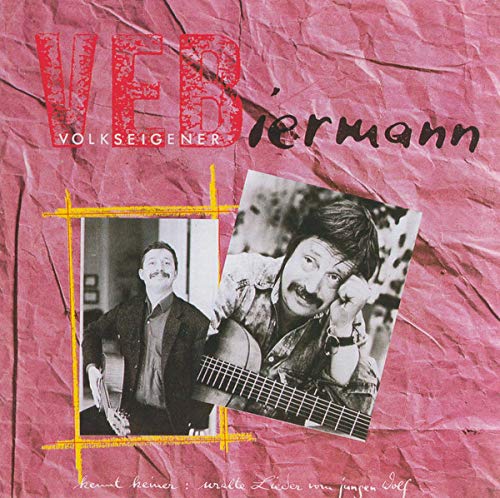 VEBiermann (Uralte Lieder Vom Jungen Wolf) Music