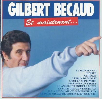 Gilbert Bécaud - Et Maintenant ... Music