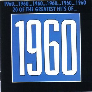 Product Image: The Greatest Hits of 1960 (UK Import)