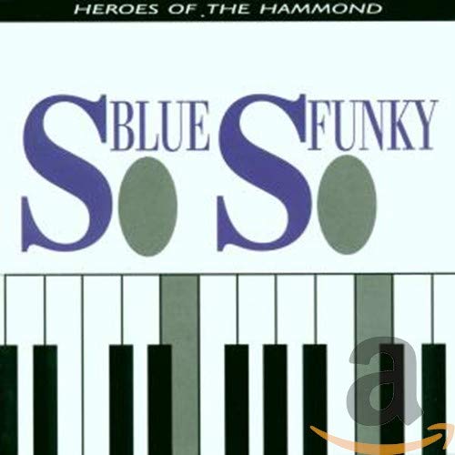 So Blue So Funky/Hammond Vol.1 Jazz