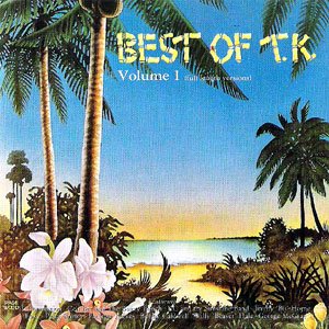 Best of T.k. Vol.1 ( Full Length Vresions ) (UK Import) Pop