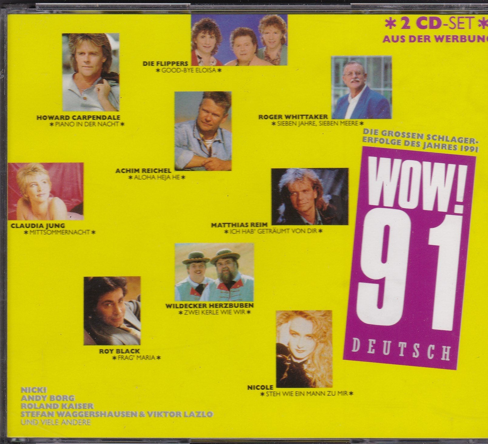 Achim Reichel, Matthias Reim, Nicole, Claudia Jung, Roy Black... Music