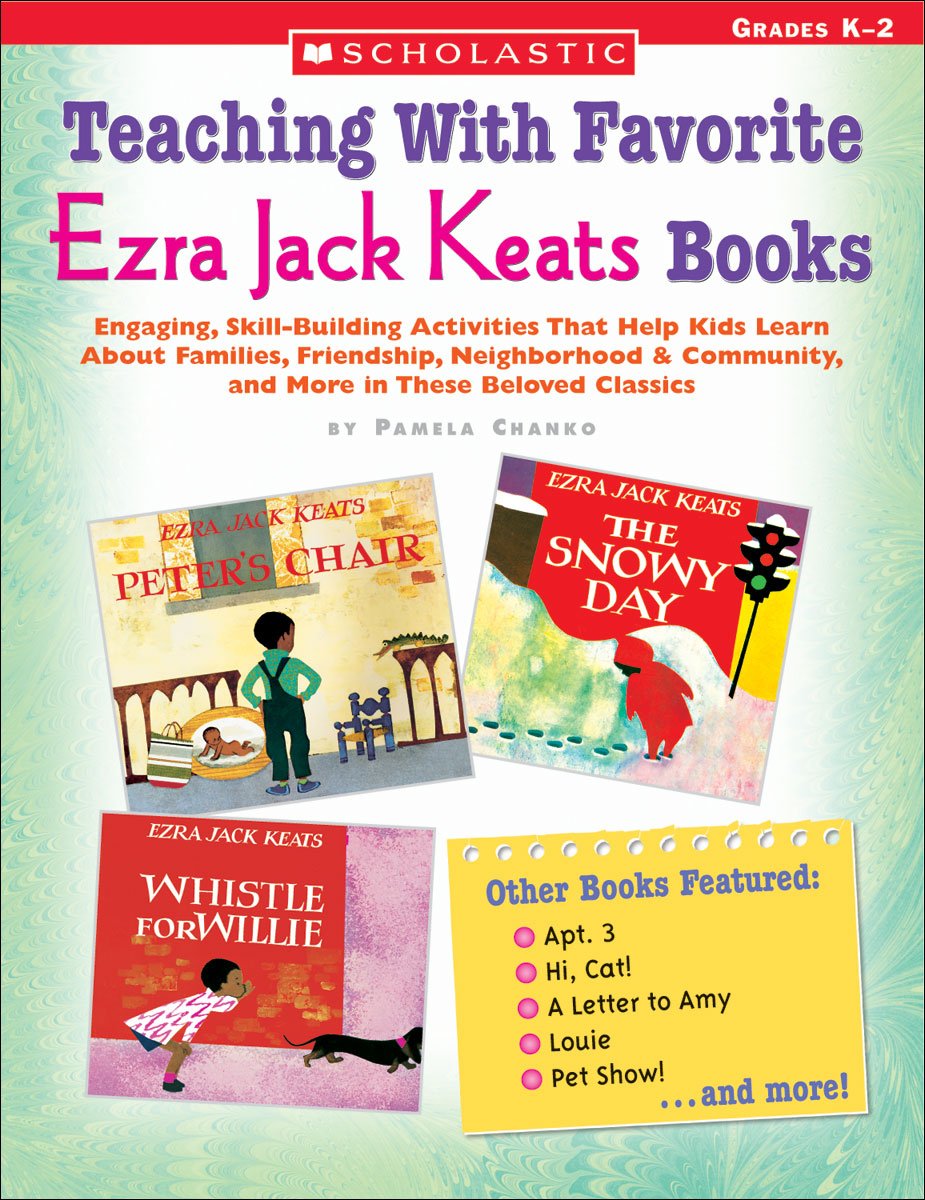 Teaching With Favorite Ezra Jack Keats Books: Grades K-2 Books