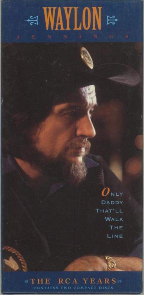Product Image: Only Daddy That'll Walk The Line: RCA Years